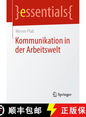 【3-4周达】Kommunikation in der Arbeitswelt (1. Aufl. 2020) (1. Aufl. 2020) (1. Aufl. 2020) (1. Aufl.... [9783658298470]