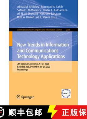 【3-4周达】New Trends in Information and Communications Technology Applications: 7th National Confere... [9783031628139]