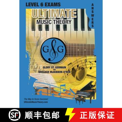 【3-4周达】LEVEL 6 Music Theory Exams Answer Book - Ultimate Music Theory Supplemental Exam Series: L... [9781990358142]