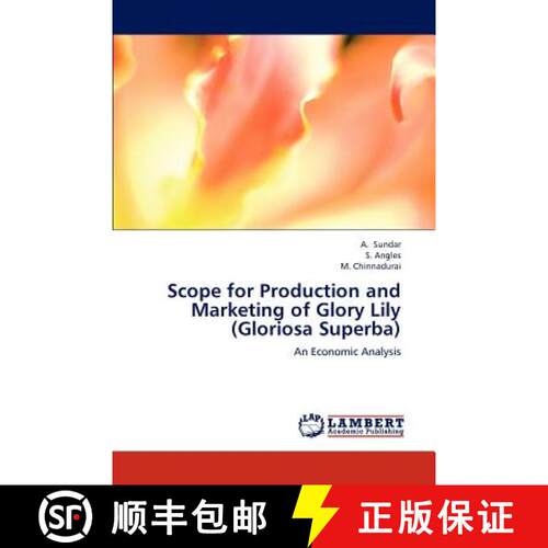 预订 Scope for Production and Marketing of Glory Lily (Gloriosa Superba) [9783846537343]