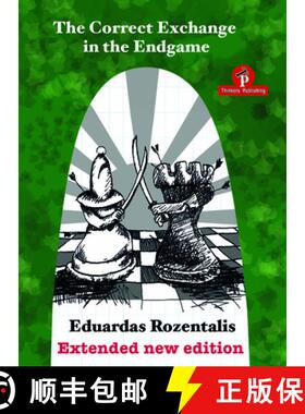 【3-4周达】The Correct Exchange in the Endgame, Extented Edition 2018 [9789492510198]