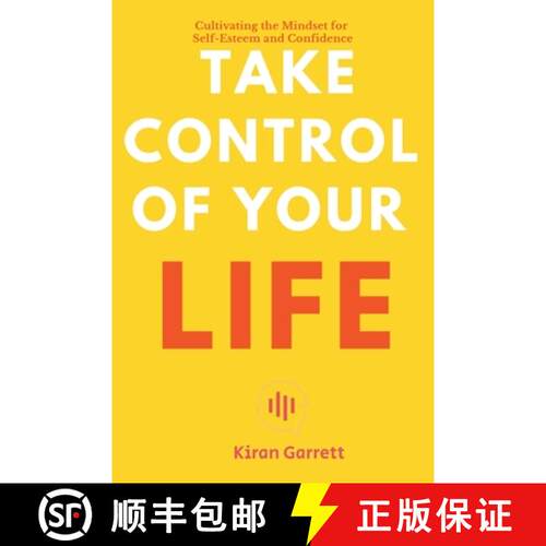 【3-4周达】Take Control of Your Life - Cultivating the Mindset for Self-Esteem and Confidence [9798223223221]