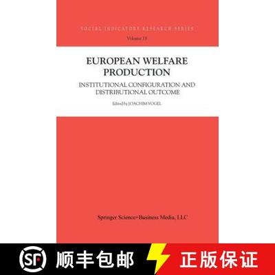【3-4周达】European Welfare Production: Institutional Configuration and Distributional Outcome [9789401037570]