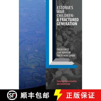【3-4周达】Estonia's War Children: A Fractured Generation [9780909608187]