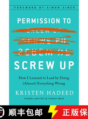 【3-4周达】Permission to Screw Up: How I Learned to Lead by Doing (Almost) Everything Wrong [9781591848295]