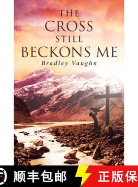 【3-4周达】The Cross Still Beckons Me [9781098000103]