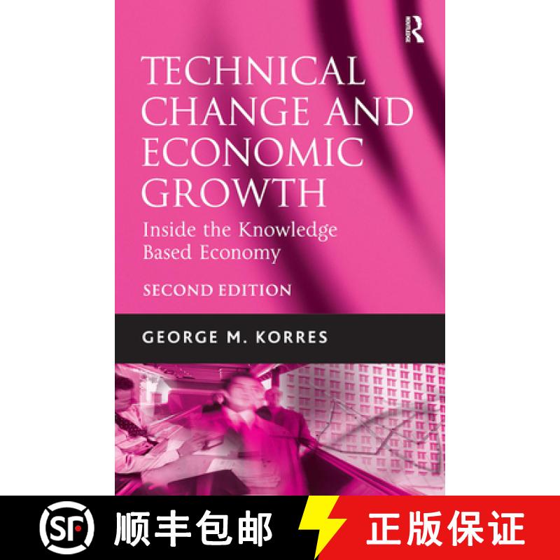 【3-4周达】Technical Change and Economic Growth: Inside the Knowledge Based Economy [9781032838717]