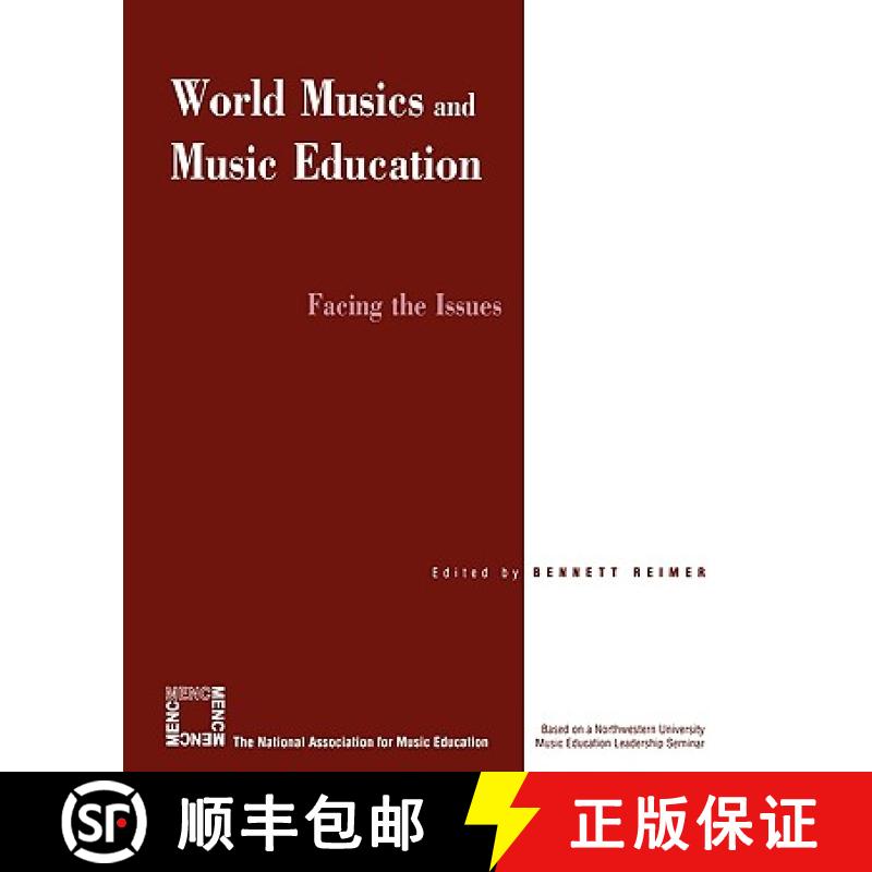【3-4周达】World Musics and Music Education : Facing the Issues [9781565451452]