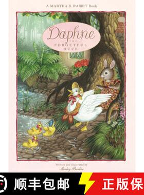 预订 Daphne the Forgetful Duck: Volume 2 [9781922418937]