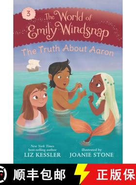 【3-4周达】The World of Emily Windsnap: The Truth about Aaron [9781536215243]