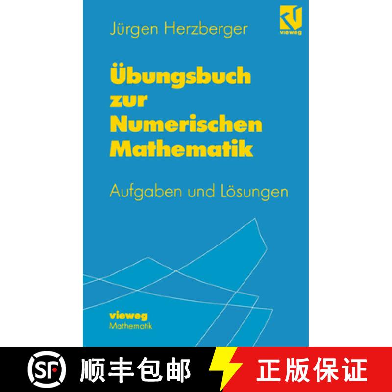【3-4周达】Übungsbuch Zur Numerischen Mathematik: Typische Aufgaben Mit Ausgearbeiteten Lösungen Zu... [9783528069483]