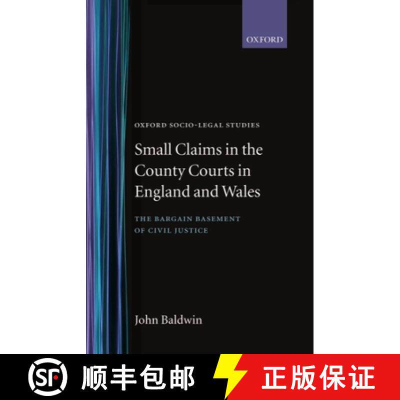 【3-4周达】Small Claims in the County Courts in England and Wales: The Bargain Basement of Civil Justice [9780198264774]