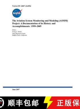 【3-4周达】The Aviation System Monitoring and Modeling (ASMM) Project: A Documentation of its History... [9781782662440]