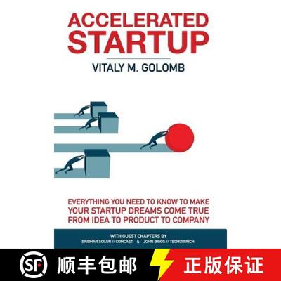【3-4周达】Accelerated Startup: Everything You Need to Know to Make Your Startup Dreams Come True Fro... [9780998406305]