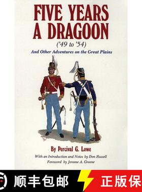 预订 Five Years a Dragoon ('49 to '54): And Other Adventures on the Great Plains [9780806110899]