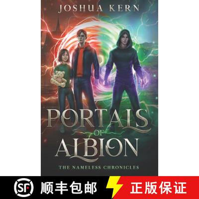 【3-4周达】Portals of Albion: A LitRPG / Gamelit Portal Fantasy Novel [9781957694023]