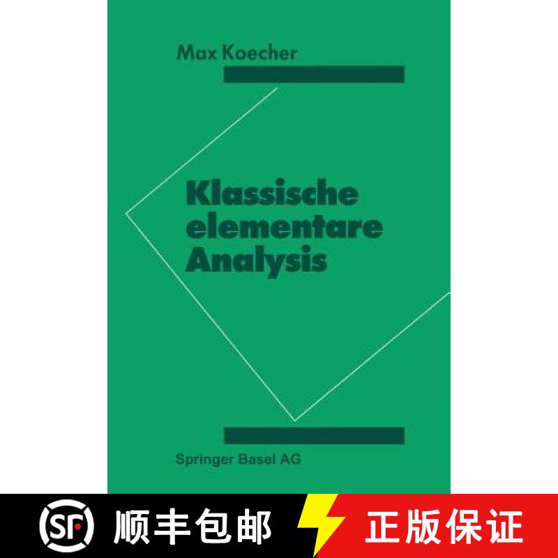 【3-4周达】Klassische Elementare Analysis [9783034851688]
