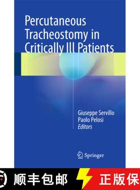 【3-4周达】Percutaneous Tracheostomy in Critically Ill Patients [9783319222998]