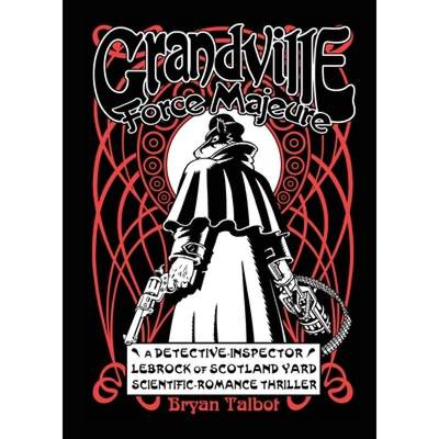 【4周达】Grandville Force Majeur [9781506703800]