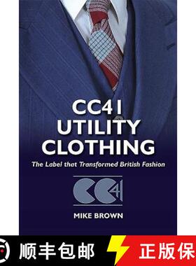 【3-4周达】Cc41 Utility Clothing: The Label That Transformed British Fashion [9781781220054]