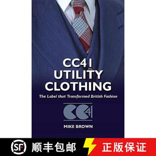 【3-4周达】Cc41 Utility Clothing: The Label That Transformed British Fashion [9781781220054]