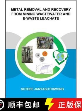 【3-4周达】Metal Removal and Recovery from Mining Wastewater and E-Waste Leachate [9781138029491]