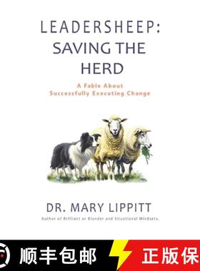 【3-4周达】Leadersheep: A Fable About Successfully Executing Change [9798822950764]