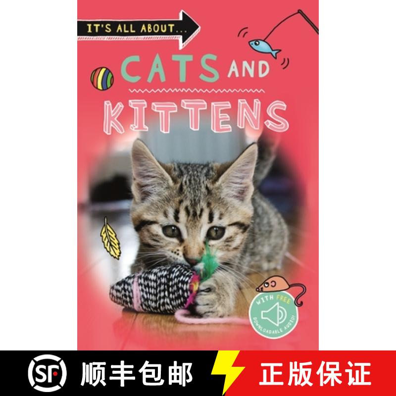 【3-4周达】It's All About... Cats and Kittens [9780753477151]