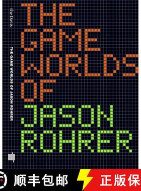 【3-4周达】The Game Worlds of Jason Rohrer [9780262529112]