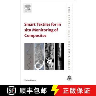 【3-4周达】Smart Textiles for In Situ Monitoring of Composites [9780081023082]