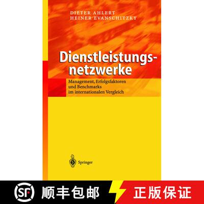 【3-4周达】Dienstleistungsnetzwerke : Management, Erfolgsfaktoren und Benchmarks im internationalen V... [9783642628306]