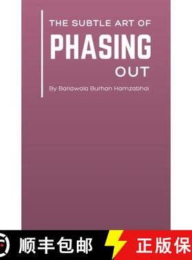 【3-4周达】The Subtle Art of Phasing Out [9789334164930]