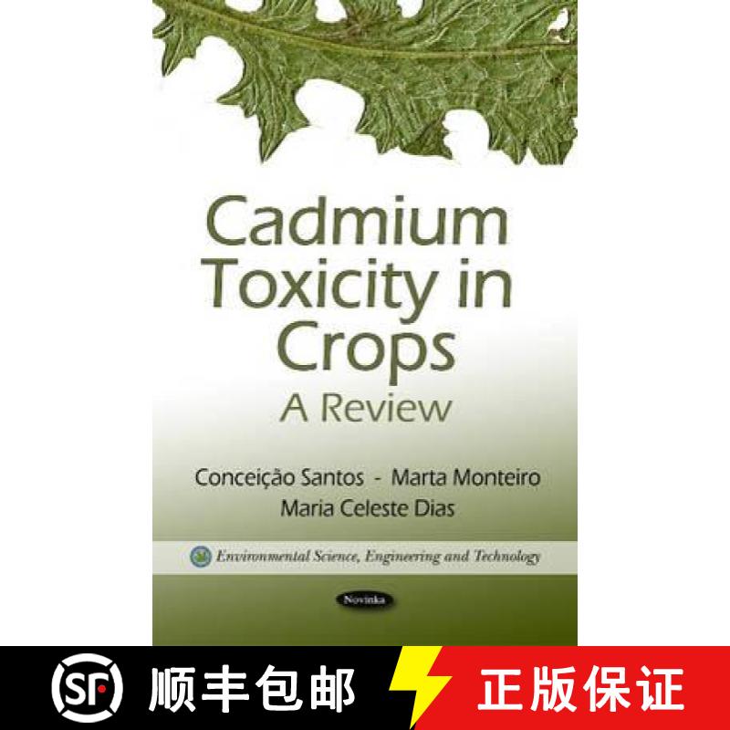 【3-4周达】Cadmium Toxicity in Crops: A Review [9781617281693]