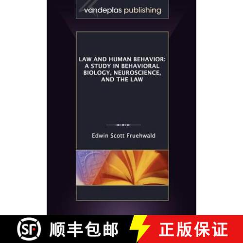 【3-4周达】Law and Human Behavior: A Study in Behavioral Biology, Neuroscience, and the Law [9781600421440]
