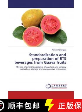 预订 Standardization and preparation of RTS beverages from Guava fruits [9786200276148]
