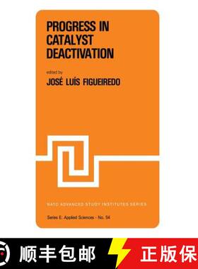 【3-4周达】Progress in Catalyst Deactivation : Proceedings of the NATO Advanced Study Institute on Ca... [9789400975996]