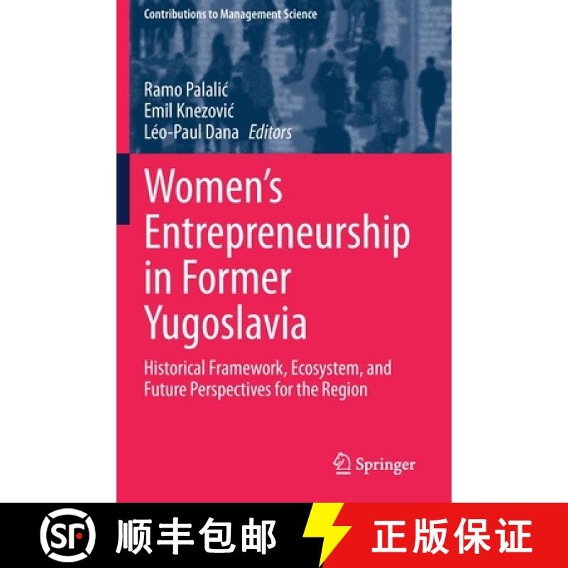 【3-4周达】Women's Entrepreneurship in Former Yugoslavia : Historical Framework, Ecosystem, and Futur... [9783030452551]
