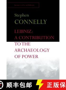 【3-4周达】Leibniz: A Contribution to the Archaeology of Power: Demand and Domination [9781474418065]