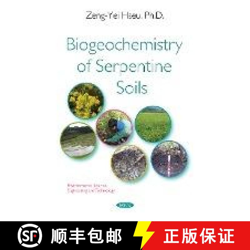 【3-4周达】Biogeochemistry of Serpentine Soils [9781536131710]