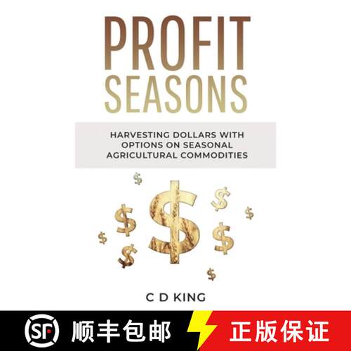 【3-4周达】Profits Seasons: Harvesting Dollars with Options on Seasonal Agricultural Commodities [9798985124859]