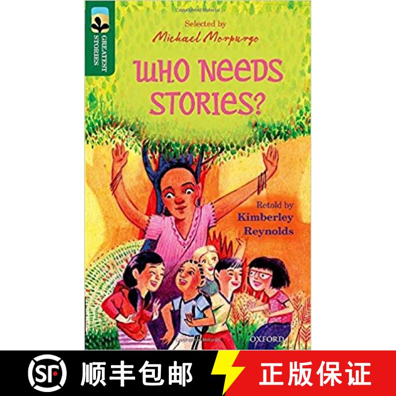 【4周达】Oxford Reading Tree TreeTops Greatest Stories: Oxford Level 12: Who Needs Stories? [9780198305989]