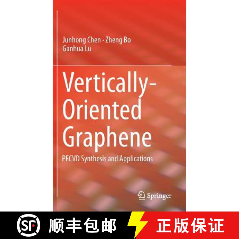 【3-4周达】Vertically-Oriented Graphene : PECVD Synthesis and Applications [9783319153018]