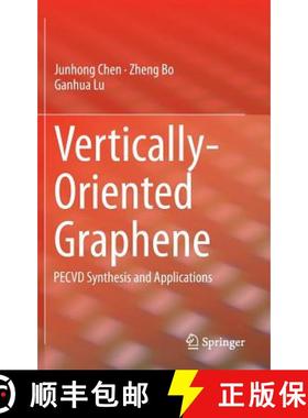 【3-4周达】Vertically-Oriented Graphene : PECVD Synthesis and Applications [9783319153018]