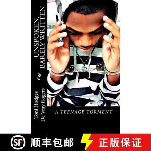 【3-4周达】Unspoken, Barely Written: A Teenage Torment [9780982674550]