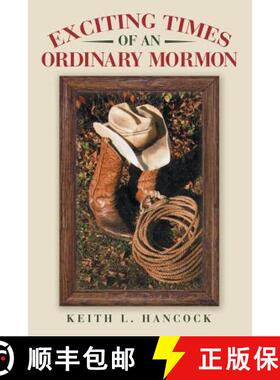 【3-4周达】Exciting Times of an Ordinary Mormon [9781480819757]