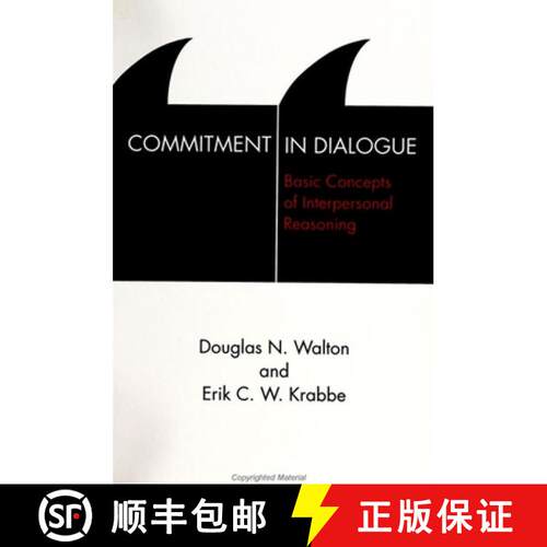 【3-4周达】Commitment in Dialogue : Basic Concepts of Interpersonal Reasoning [9780791425862]