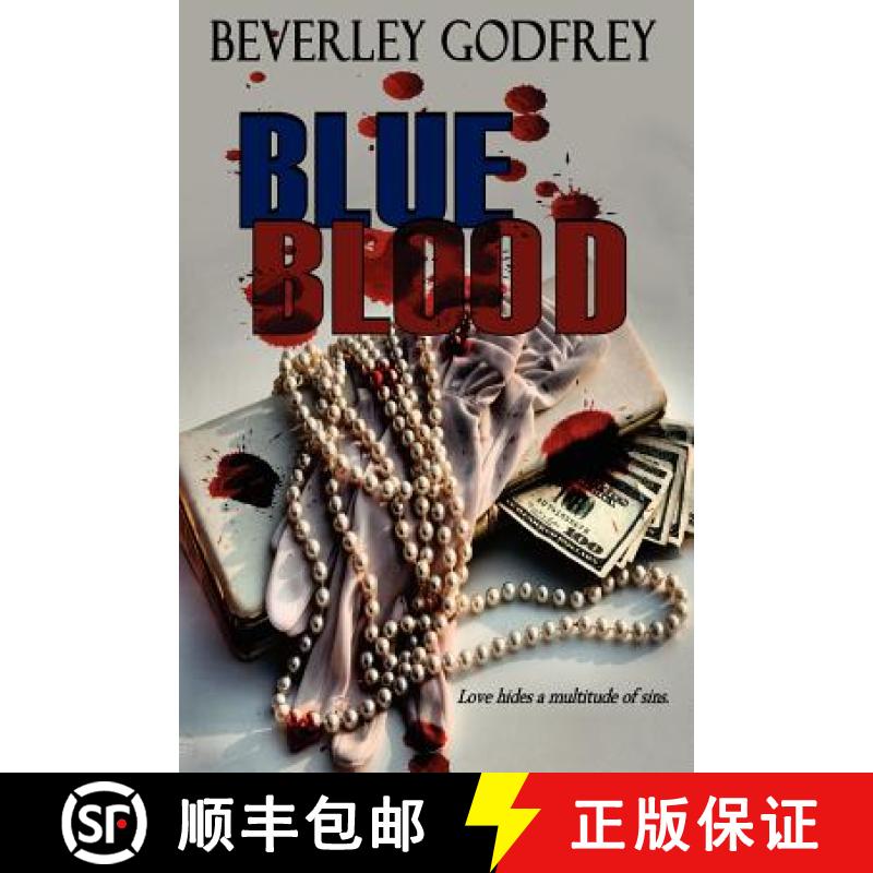 预订 Blue Blood: Love Hides a Multitude of Sins [9780615581590]