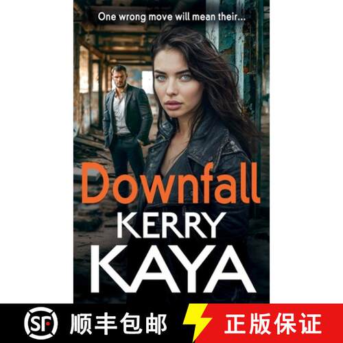 【3-4周达】Downfall: A criminally good gangland thriller from author Kerry Kaya for 2024 [9781837512782]