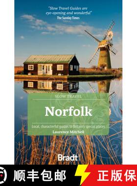 【3-4周达】Norfolk (Slow Travel): Local, characterful guides to Britain's Special Places [9781804690116]