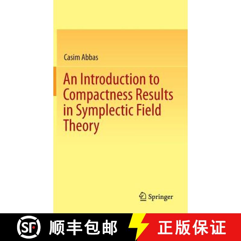 【3-4周达】An Introduction to Compactness Results in Symplectic Field Theory [9783642315428]